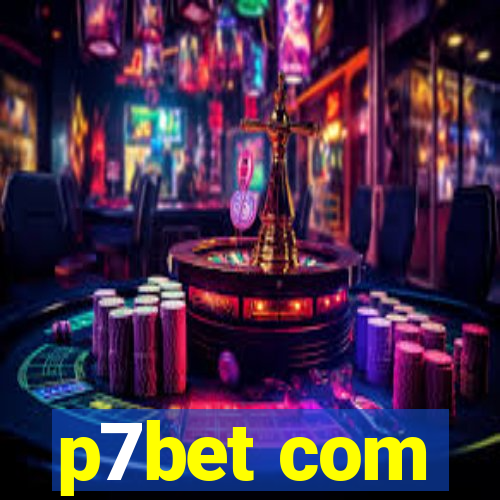 p7bet com